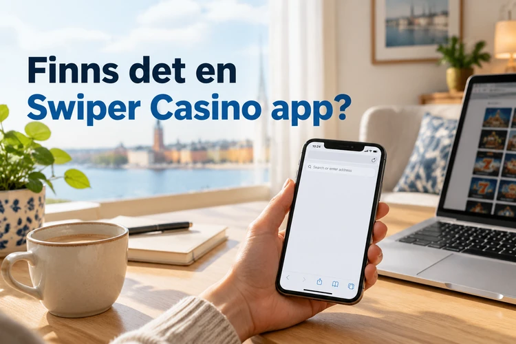 Finns det en Swiper Casino app?